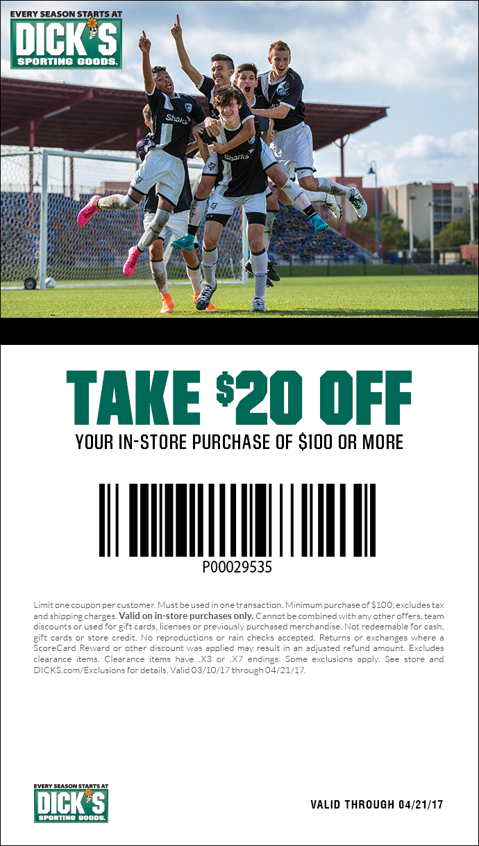 DICK'S SPORTING GOODS - TAKE $20 OFF - YOUR PURCHASE OF $100 OR MORE